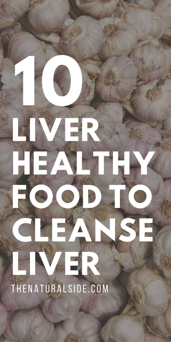 Do You Need a Liver Detox? Here is the list of 10 Best Natural foods Good for Liver Repair that Will Cleanse Liver Naturally!