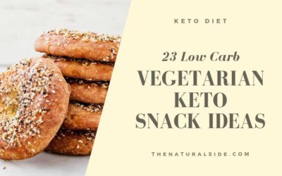Vegetarian Keto Diet: 23 Tasty Homemade Keto Snacks Ideas